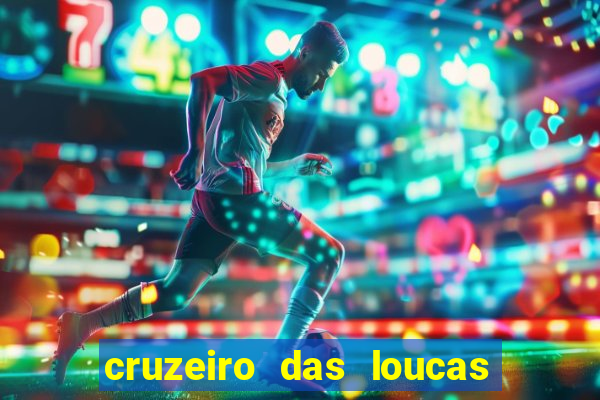 cruzeiro das loucas dublado torrent